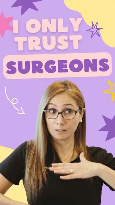 I Only Trust Surgeons | Dr. Bay